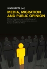 Image for Media, Migration and Public Opinion