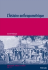 Image for L&#39;histoire Anthropomaetrique