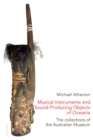 Image for Musical instruments and sound-producing objects of Oceania  : the collections of the Australin Museum