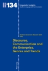 Image for Discourse, communication and the enterprise  : genres and trends