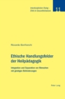 Image for Ethische Handlungsfelder der Heilpaedagogik : Integration und Separation von Menschen mit geistigen Behinderungen