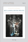 Image for Reclaiming divine wrath  : a history of a Christian doctrine and its interpretation