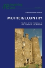 Image for Mother/country  : politics of the personal in the fiction of Colm Tâoibâin