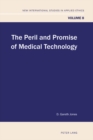 Image for The Peril and Promise of Medical Technology