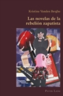 Image for Las Novelas de la Rebelion Zapatista
