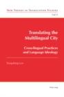 Image for Translating the Multilingual City