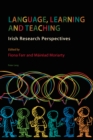Image for Language, Learning and Teaching : Irish Research Perspectives