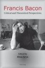 Image for Francis Bacon : Critical and Theoretical Perspectives