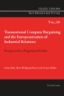 Image for Transnational Company Bargaining and the Europeanization of Industrial Relations