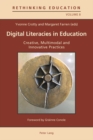 Image for Digital Literacies in Education : Creative, Multimodal and Innovative Practices