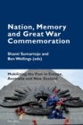 Image for Nation, memory and Great War commemoration  : mobilizing the past in Europe, Australia and New Zealand