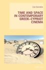 Image for Time and Space in Contemporary Greek-Cypriot Cinema