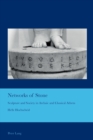 Image for Networks of stone  : sculpture and society in archaic and classical athens