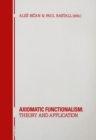 Image for Axiomatic Functionalism: Theory and Application : Theory and Application