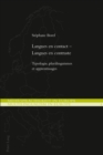 Image for Langues En Contact - Langues En Contraste : Typologie, Plurilinguismes Et Apprentissages