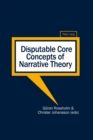Image for Disputable core  : concepts of narrative theory