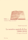 Image for La Narrativa Espanola de Hoy (2000-2010)