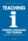 Image for Teaching Foreign Languages for Tourism : Research and Practice
