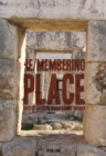 Image for Re/membering Place