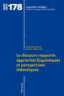 Image for Le discours rapportâe  : approches linguistiques et perspectives didactiques