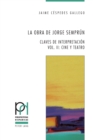 Image for La obra de Jorge Sempr?n : Claves de interpretaci?n - Vol. II: Cine y teatro