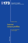Image for Learner corpus profiles  : the case of Romanian learner English