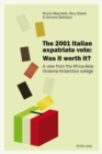 Image for The 2001 Italian expatriate vote: Was it worth it?