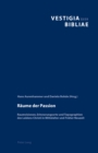 Image for Reaume Der Passion : Raumvisionen, Erinnerungsorte Und Topographien Des Leidens Christi in Mittelalter Und Freuher Neuzeit