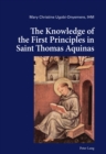 Image for The knowledge of the first principles in Saint Thomas Aquinas