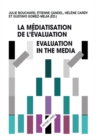 Image for La mediatisation de l&#39;evaluation/Evaluation in the Media