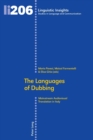 Image for The languages of dubbing  : mainstream audiovisual translation in Italy