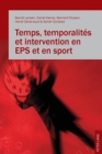 Image for Temps, Temporalit?s Et Intervention En EPS Et En Sport