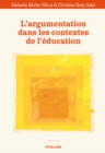 Image for L&#39;Argumentation Dans Les Contextes de l&#39;Education