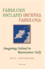 Image for Fabulous Ireland- «Ibernia Fabulosa»