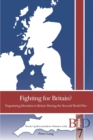 Image for Fighting for Britain?  : negotiating identities in Britain during the Second World War