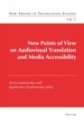 Image for New points of view on audiovisual translation and media accessibility