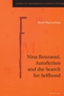Image for Nina Bouraoui, Autofiction and the Search for Selfhood