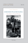 Image for Embodied Peacebuilding : Reconciliation as Practical Theology