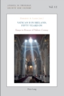 Image for Vatican II in Ireland, fifty years on  : essays in honour of Pâadraic Conway
