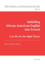 Image for Subtitling African American English into French : Can We Do the Right Thing?