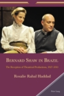 Image for Bernard Shaw in Brazil : The Reception of Theatrical Productions, 1927–2013