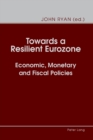 Image for Towards a Resilient Eurozone
