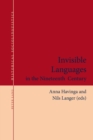 Image for Invisible Languages in the Nineteenth Century