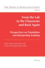 Image for From the Lab to the Classroom and Back Again : Perspectives on Translation and Interpreting Training