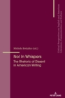 Image for No! in whispers  : the rhetoric of dissent in American writing
