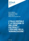 Image for L’Italia centrale e la creazione di una «koine» culturale? : I percorsi della «romanizzazione»