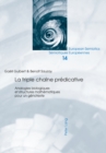 Image for La Triple Chaine Predicative : Analogies Biologiques Et Structures Mathematiques Pour Un Genotexte