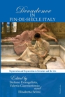 Image for The Poetics of Decadence in Fin-de-Siecle Italy