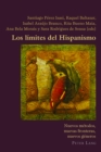 Image for Los Limites del Hispanismo : Nuevos Metodos, Nuevas Fronteras, Nuevos Generos