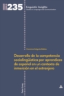 Image for Desarrollo de la competencia sociolingueistica por aprendices de espanol en un contexto de inmersion en el extranjero